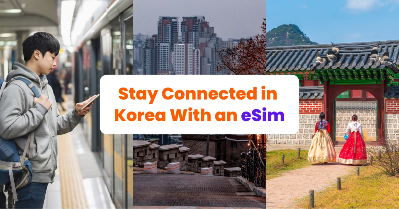 Stay Connected During Your Trip With an eSim for Korea