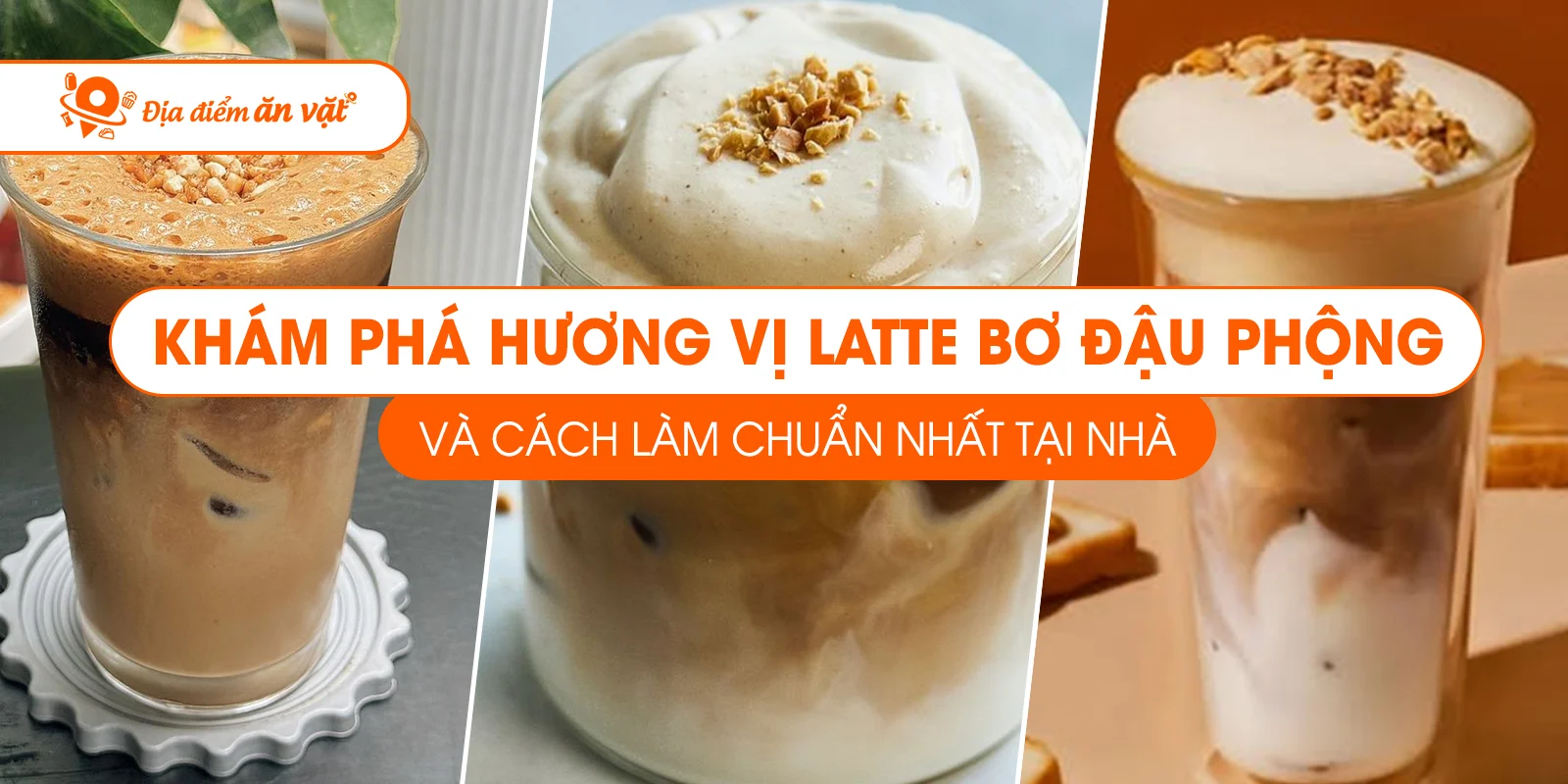 Khám Phá Hương Vị Latte Bơ Đậu Phộng Và Cách Làm Chuẩn Tại Nhà